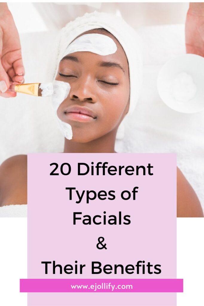 What Are The Different Types Of Facials?